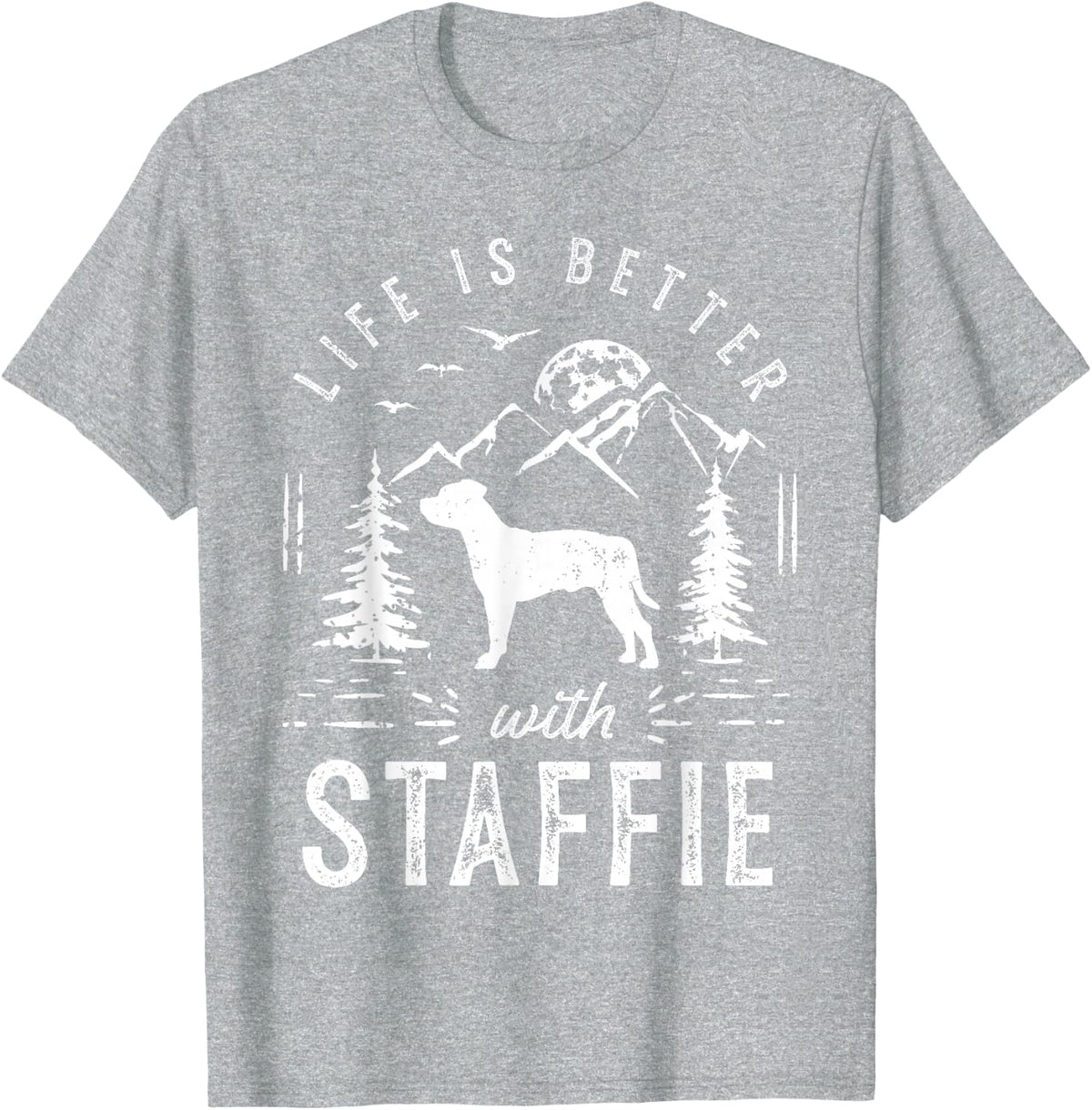 Staffie Life Better Mom Dad Dog T-Shirt - Heather Grey