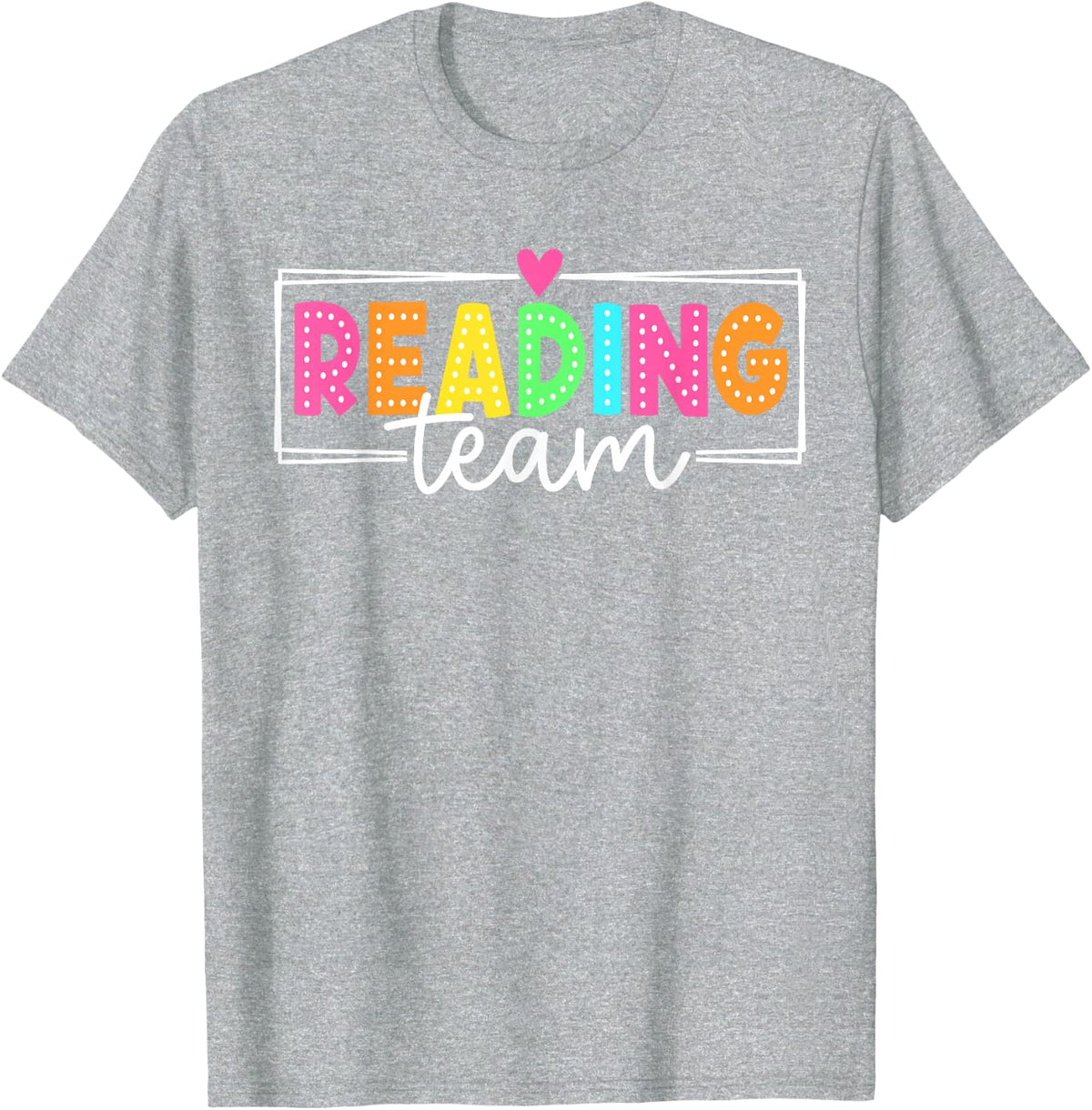 Reading Team Back to School Teachers Students T-Shirt - Heather Grey
