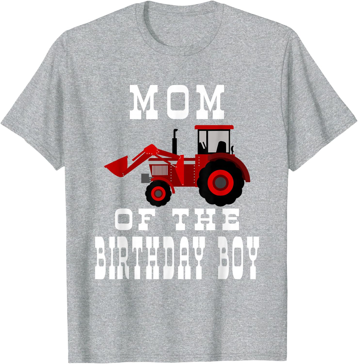 Mom of the Birthday Boy Red Farm Tractor Matching Party T-Shirt - Heather Grey