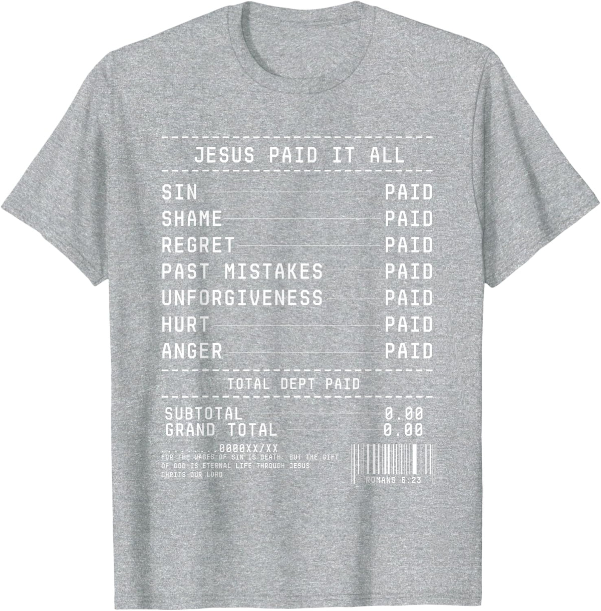 Jesus Paid It All Receipt Christian God Believer Faith T-Shirt - Heather Grey