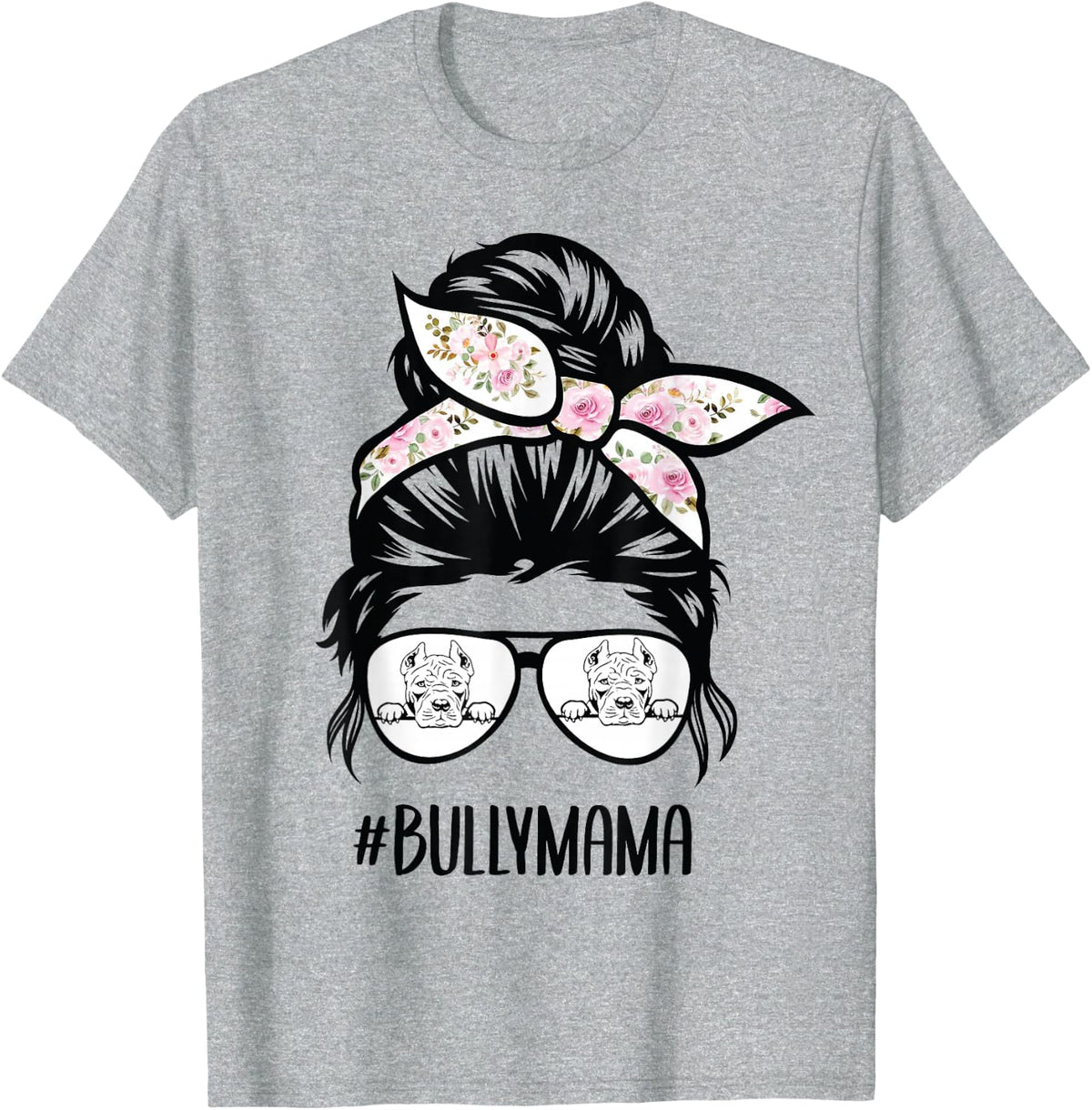 American Bully Mom Messy bun Hair Glasses, Bully Mama T-Shirt Small - Heather Grey