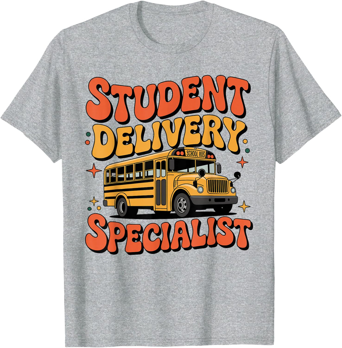 Student Delivery Specialist Funny School Bus Driver T-Shirt - Heather Grey