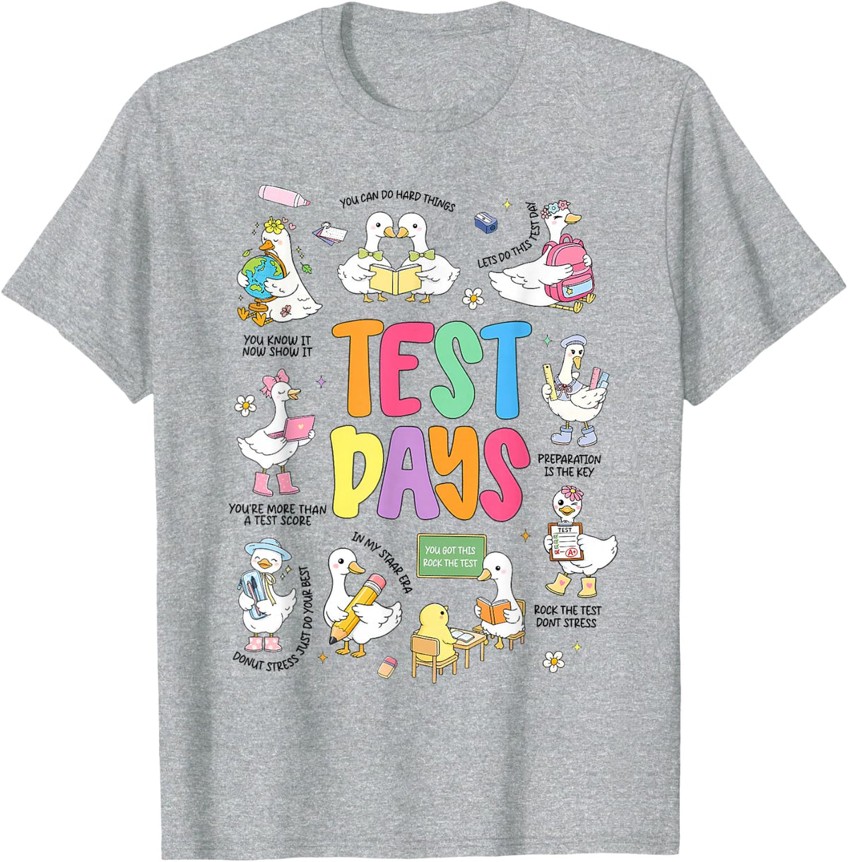 Motivational Test Day Goose State Testing Teacher Boys Girls T-Shirt - Heather Grey